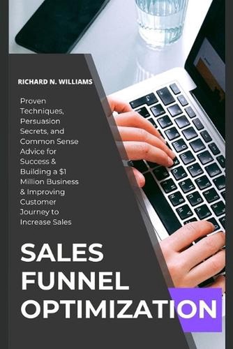 Sales funnel optimization - funnel,