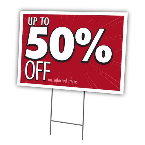 Off yard sign - 50%, &