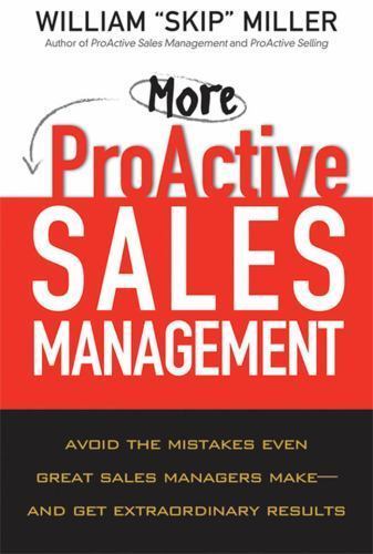 More proactive sales - more,
